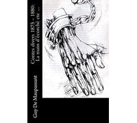 Contes divers 1875 - 1880: La main d'ecorche etc ...
