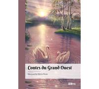 Contes du Grand Ouest - Marguerite-Marie Roze - Publibook - broché - Contes / Légendes