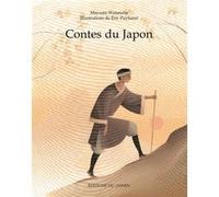 Contes du Japon Mayumi Watanabe (Auteur), Eric Puybaret (Illustration)