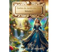Contes du Jardin des Fées: Volume 1