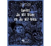 Contes Du Nil Blanc Et Du Nil Bleu Pacha - Mineva (Auteur)