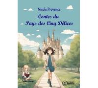Contes du pays des cinq délices