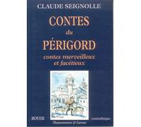 Contes du Périgord: Contes merveilleux et facétieux
