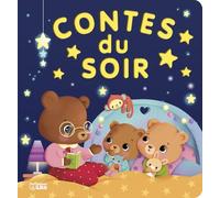 Contes du soir Tome 1 - Histoires Courtes pour Enfants - Dès 3 Ans - Format Cartonné