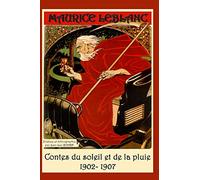 CONTES du Soleil et de la Pluie 1902-1907 Préface et bibliographie par Jean-Luc Buard: ""