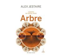 Contes Du Soleil Noir Tome 2 - Arbre