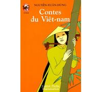 Contes du vietnam: - CONTES ET FABLES, JUNIOR DES 9/10 ANS