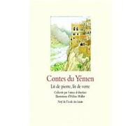 Contes du yemen lit de pierre lit de ver Houda Ayoub (Auteur), Fatima Al-Baydani (Contributions), Hélène Muller (Illustration)