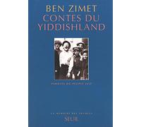 Contes du yiddishland. Paroles du peuple juif