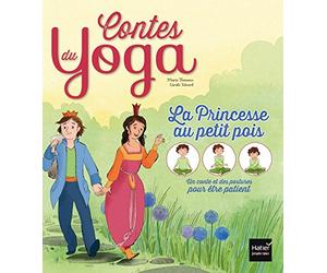 Contes du yoga - La Princesse au petit pois