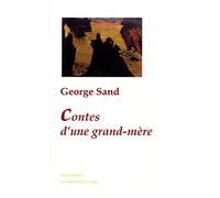 Contes d'une grand-mère - George Sand - Paleo Eds - broché - Roman