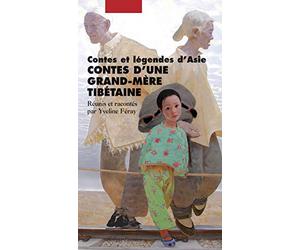 Contes d'une grand-mère tibétaine