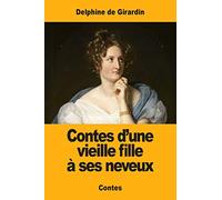 Contes d'une vieille fille à ses neveux
