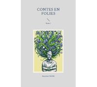Contes En Folies Tome 1