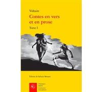 Contes en vers et en prose Sylvain Menant (Editeur du volume), Voltaire (Auteur)