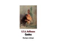 Contes - Ernst Theodor Amadeus Hoffmann - Ecole Des Loisirs - broché - Roman junior dès 9 ans