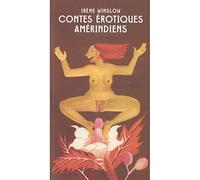 Contes érotiques amérindiens