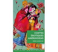 Contes érotiques amérindiens