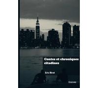 Contes et chroniques citadines