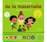 Contes et comptines à écouter - Petites comptines de la maternelle - LIVRE SONORE - Dès 1 an - Lucie Brunellière - Milan Eds - cartonné - Comptine, chant