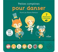 Contes et comptines à écouter - Petites comptines pour danser - LIVRE SONORE - Dès 1 an - Rozenn Bothuon - Milan Eds - cartonné - Album éveil dès la naissance