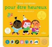 Contes et comptines à écouter - Petites comptines pour être heureux - LIVRE SONORE - Dès 1 an