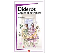 Contes et entretiens Mystification - Les deux amis de Bourbonne - Entretien d'un père avec ses enfants - Ceci n'est pas un conte - Mme de La Carlière - Entretien d'un philosophe avec la maréchale de *