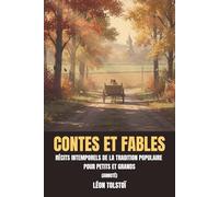 Contes et fables (Annoté): Récits intemporels de la tradition populaire pour petits et grands