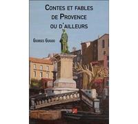 Contes Et Fables De Provence Ou D'ailleurs