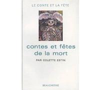 Contes et fêtes de la mort Colette Estin (Auteur)