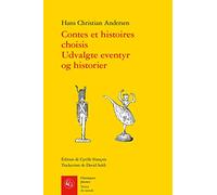 Contes Et Histoires Choisis / Udvalgte Eventyr Og Historier