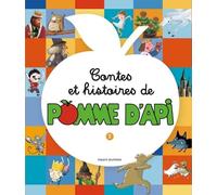 Contes et histoires de pomme d'Api: Tome 2