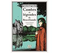 Contes et légendes de Brocéliande - Tristan Pichard - Locus Solus - Poche - Contes / Légendes
