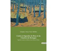 Contes et légendes de Bruz et de Chartres-de-Bretagne: légendes rurales et folklore local d'Ille-et-Vilaine