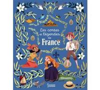 Muriel Zürcher – Contes et légendes de France – Cartonné – Larousse