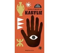 Contes et légendes de Kabylie - Djamal Arezki - Magellan Et Cie - broché - Contes / Légendes