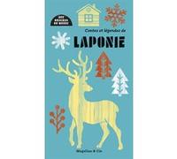 Contes et légendes de Laponie Michèle Simonsen (Auteur), Baptiste Hersoc (Auteur)