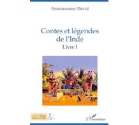 Contes et légendes de l'Inde: Livre I
