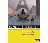 Stéphane Descornes – Contes et Légendes : Paris – Roman cadet dès 6 ans – Broché