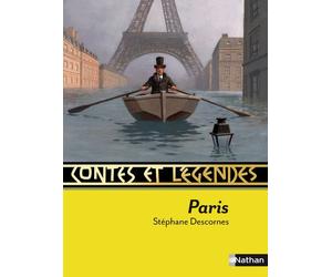 Contes et Légendes de Paris - Stéphane Descornes - Nathan - broché - Roman cadet dès 6 ans