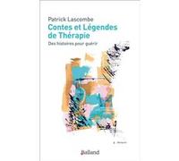 Contes et légendes de thérapie Patrick Lascombe (Auteur)