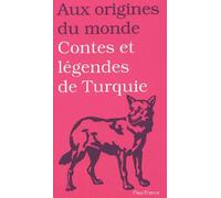 Contes Et Legendes De Turquie