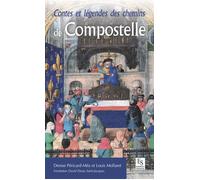 Contes et légendes des chemins de Compostelle - Fondation David Parou Saint-Jacques - Nouvelles Editions Sutton - broché - Contes / Légendes