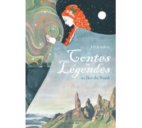 Contes et Légendes des Îles du Nord - Léa Chaillou - Itka Eds - broché - Contes / Légendes