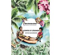 Contes et légendes des îles Mascareignes - Marie Christine Daffon - Edilivre-Aparis - broché - Contes et légendes jeunesse