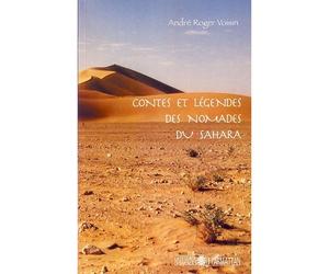 Contes et légendes des nomades du Sahara - André Voisin - L'harmattan - broché - Contes / Légendes