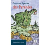 Contes et légendes des Pyrénées - Anne-Claire Déjéan - Nouvelles Editions Sutton - broché - Contes et légendes jeunesse