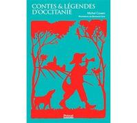 Contes et légendes d'occitanie Michel Cosem (Auteur), Bertrand Cure (Illustration)