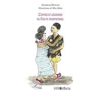 Contes et légendes du Fouta traditionnel