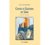 Contes et légendes du Gers - Jean-Louis Quereillahc - Gascogne - broché - Contes / Légendes